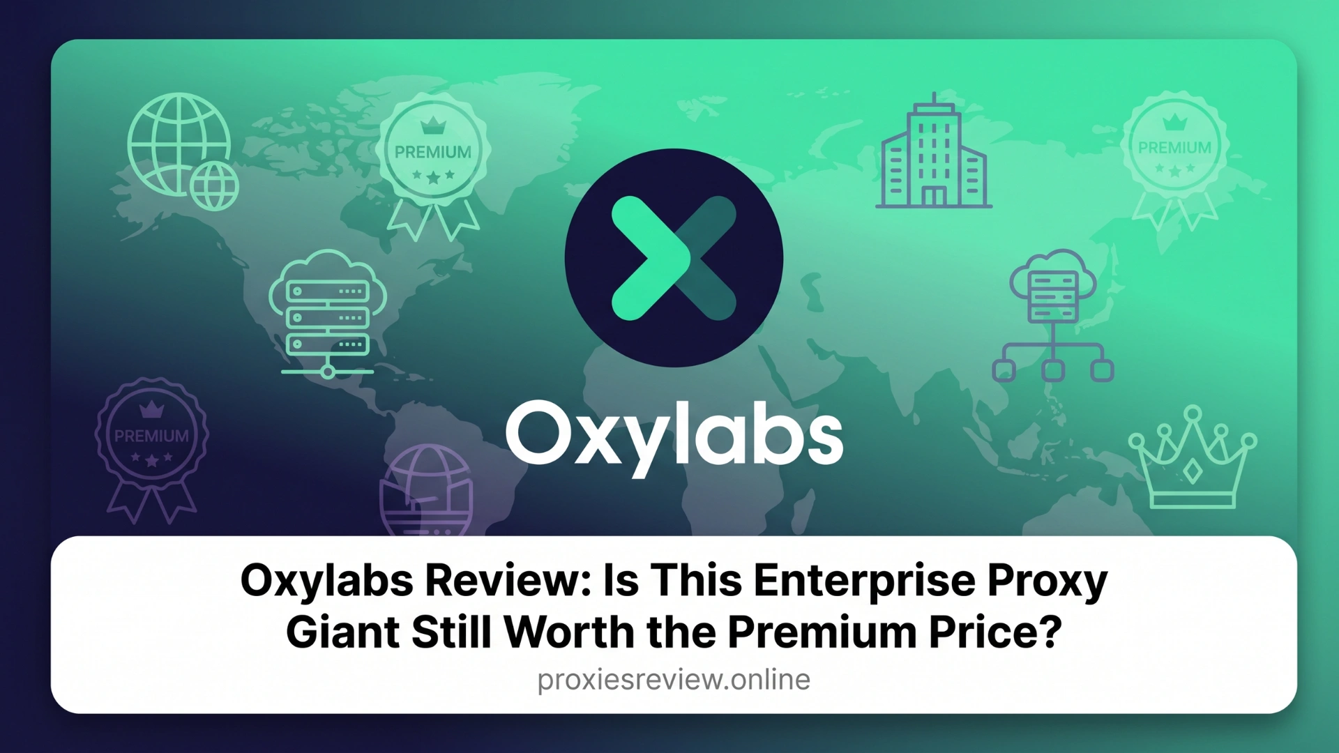 Oxylabs Review 2026: Is This Enterprise Proxy Giant Still Worth the ...